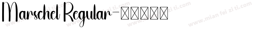 Marschel Regular字体转换